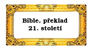 Bible, překlad 21. století