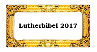 Lutherbibel 2017